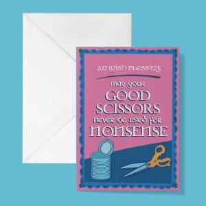 Good Scissors - Irish Blessing Gift Card