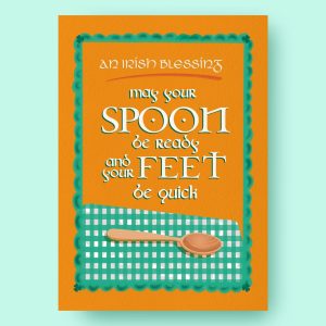 May Your Spoon Be Ready - Print