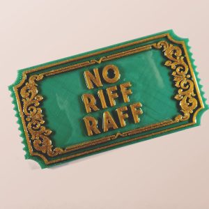 no riff raff movie ticket sign